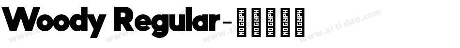 Woody Regular字体转换